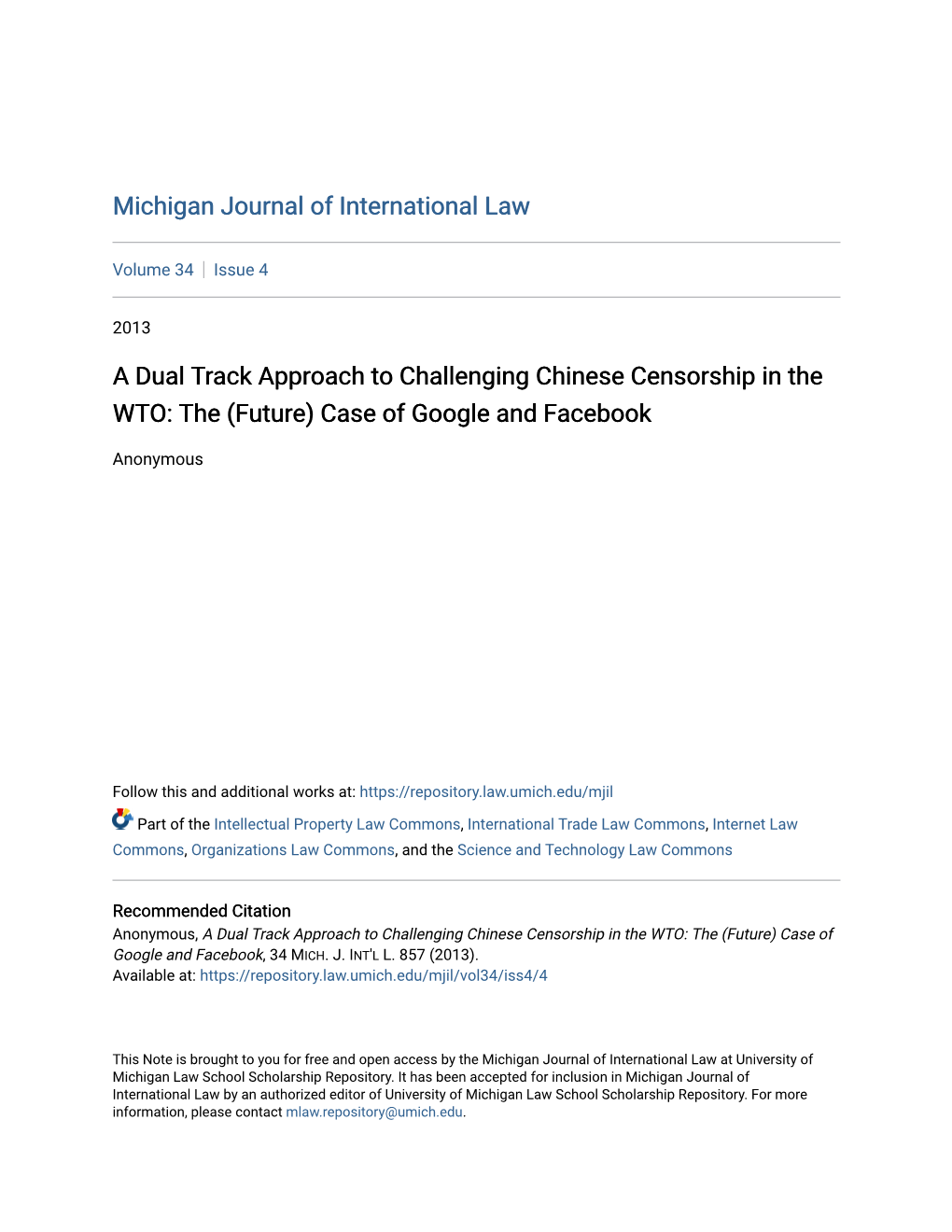 A Dual Track Approach to Challenging Chinese Censorship in the WTO: the (Future) Case of Google and Facebook