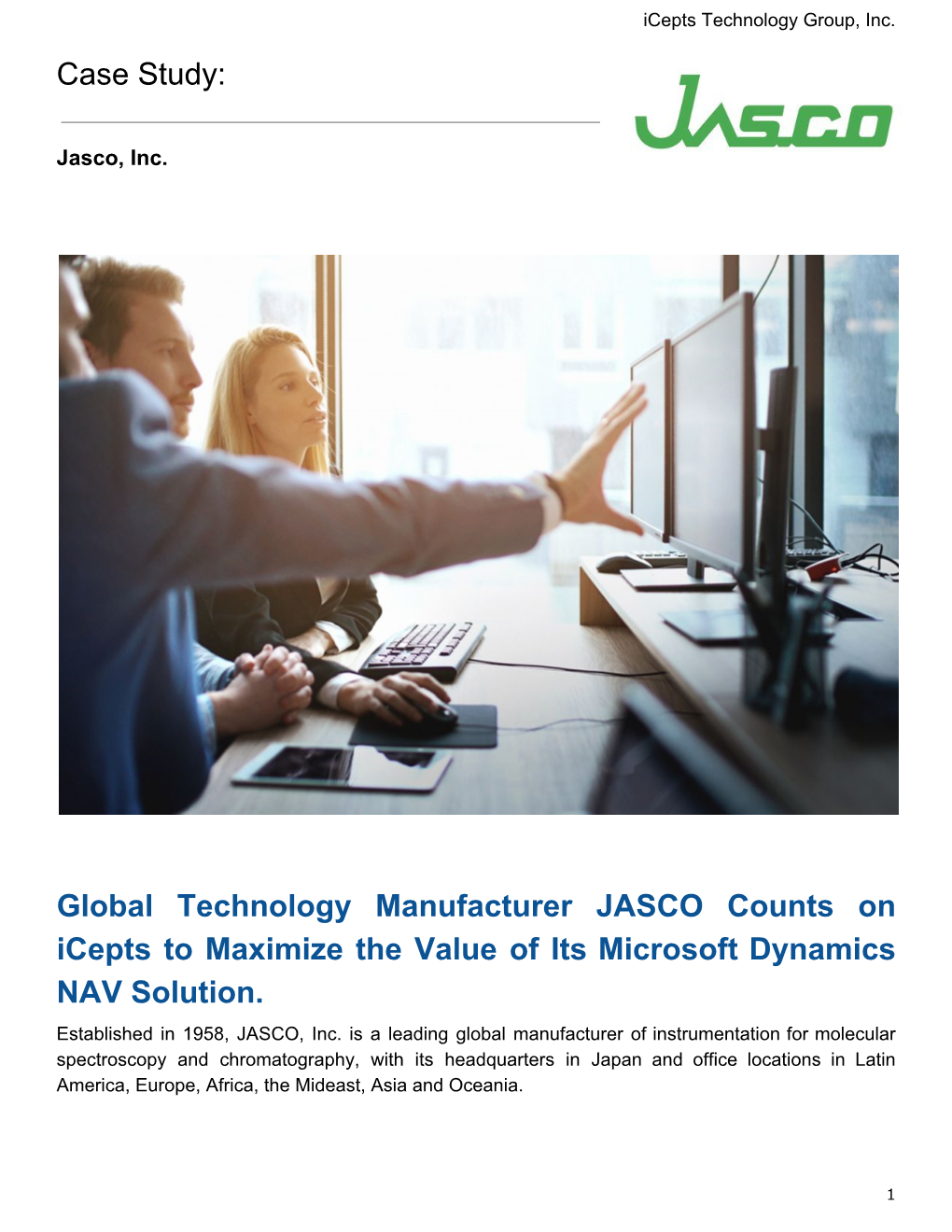 Case​​Study: Global Technology Manufacturer JASCO Counts on Icepts to Maximize the Value of Its Microsoft Dynamics