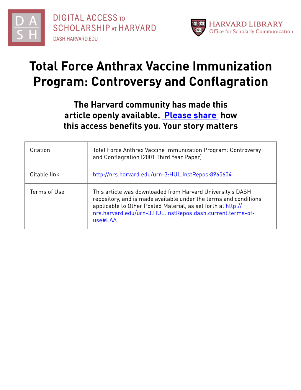 Total Force Anthrax Vaccine Immunization Program: Controversy and Conflagration