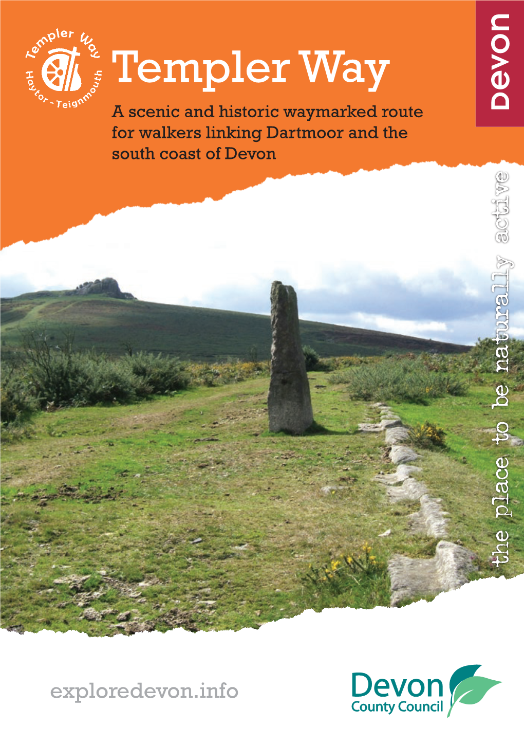 Templer Way a Scenic and Historic Waymarked Route for Walkers Linking Dartmoor and the South Coast of Devon the Place to Be Naturally Active