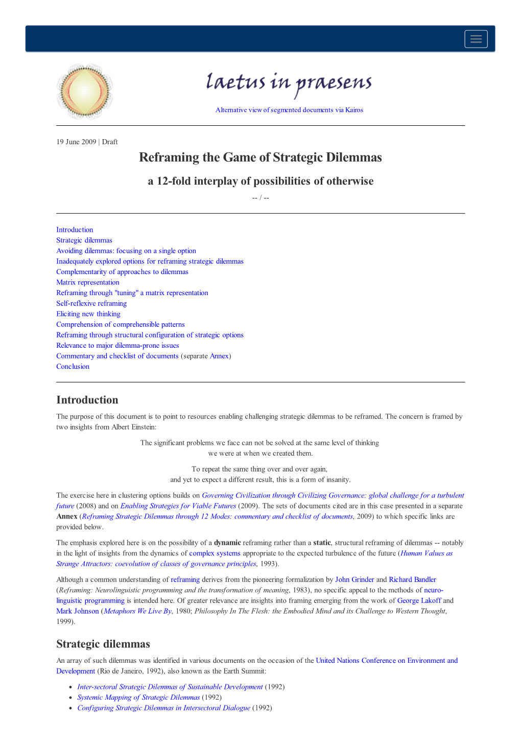 Reframing the Game of Strategic Dilemmas a 12-Fold Interplay of Possibilities of Otherwise -- /