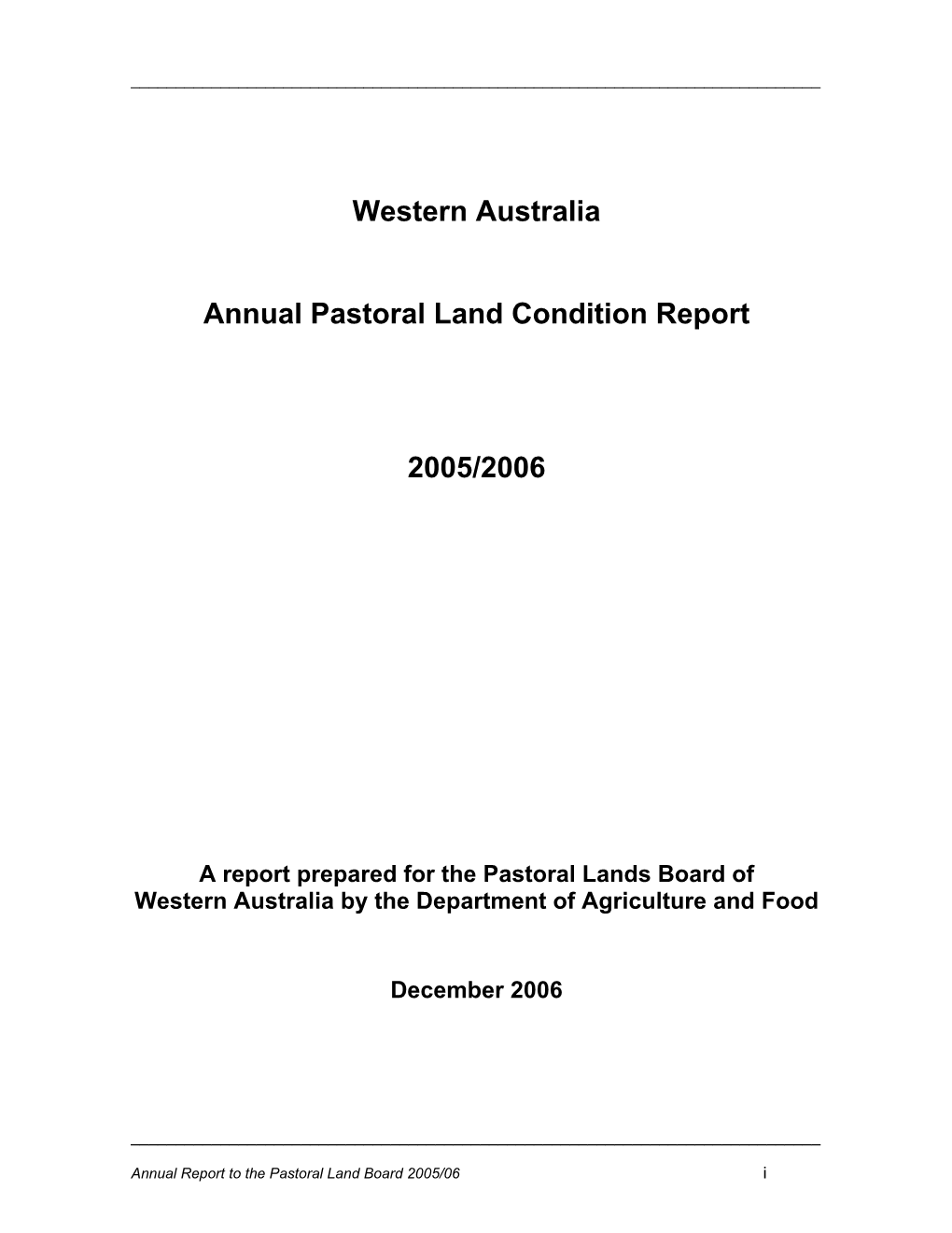 Annual Pastoral Land Condition Report, Western Australia 2005–06