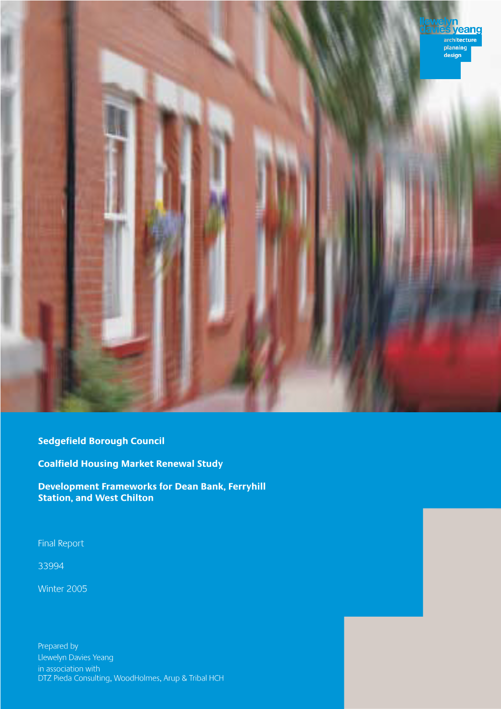 Sedgefield Borough Council Coalfield Housing Market Renewal Study