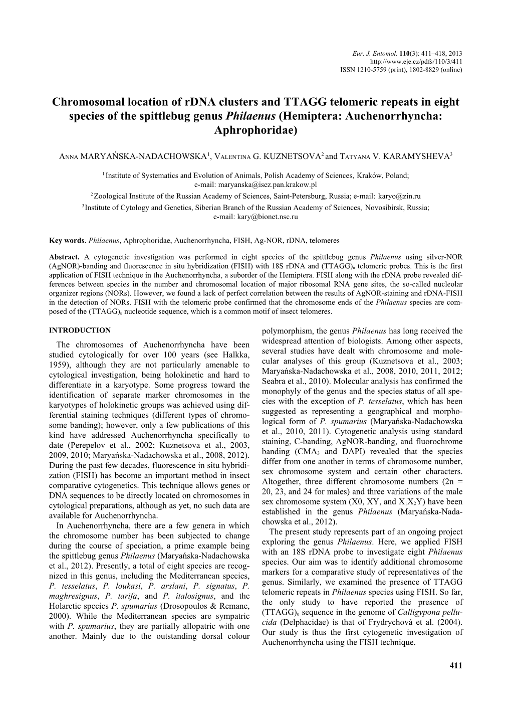 Chromosomal Location of Rdna Clusters and TTAGG Telomeric Repeats in Eight Species of the Spittlebug Genus Philaenus (Hemiptera: Auchenorrhyncha: Aphrophoridae)