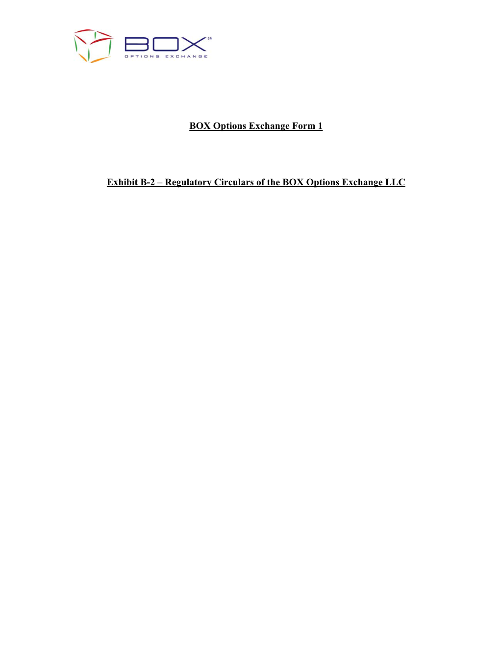 BOX Options Exchange LLC Form 1: Regulatory Circulars