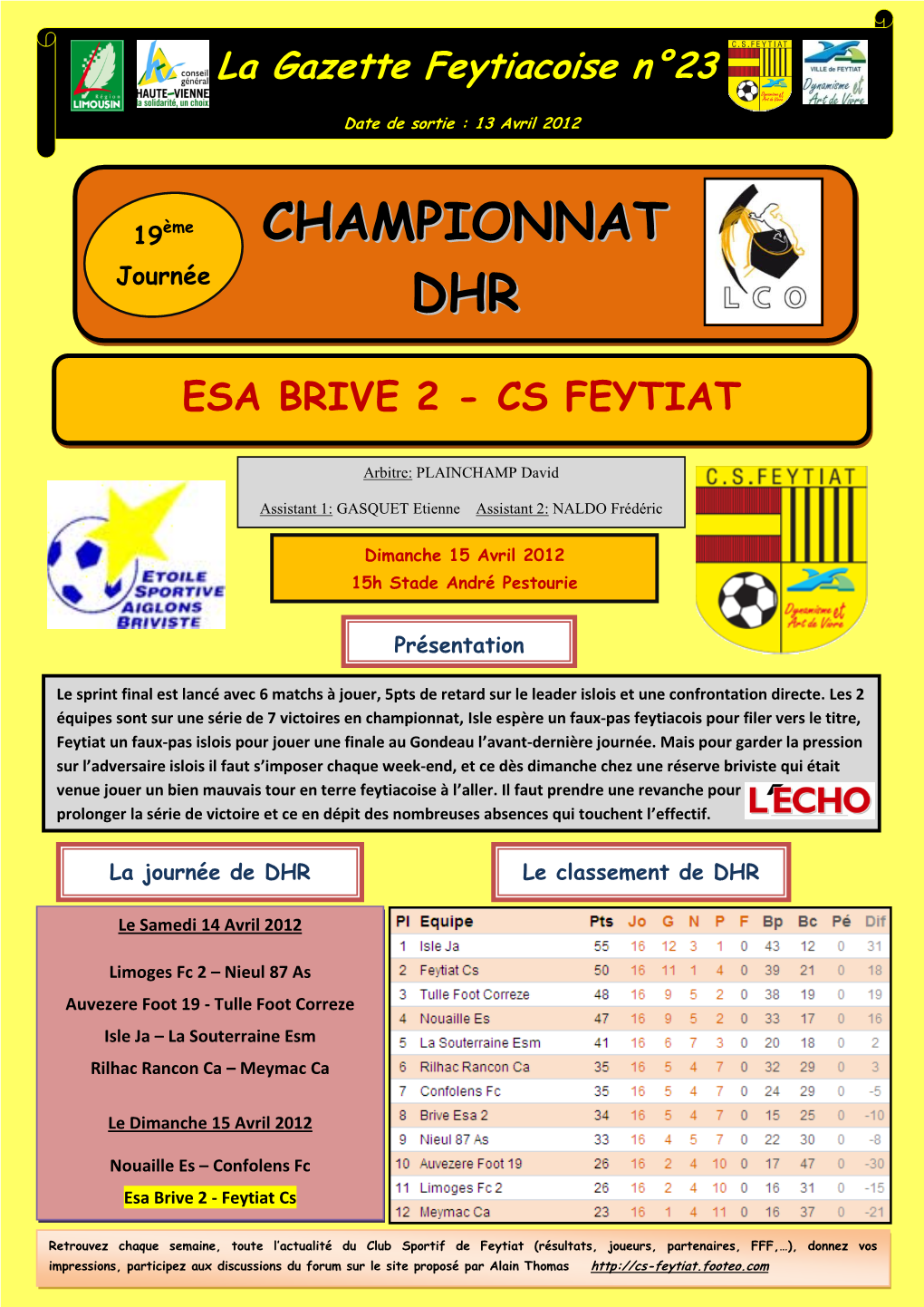 Championnat, Isle Espère Un Faux-Pas Feytiacois Pour Filer Vers Le Titre, Feytiat Un Faux-Pas Islois Pour Jouer Une Finale Au Gondeau L’Avant-Dernière Journée