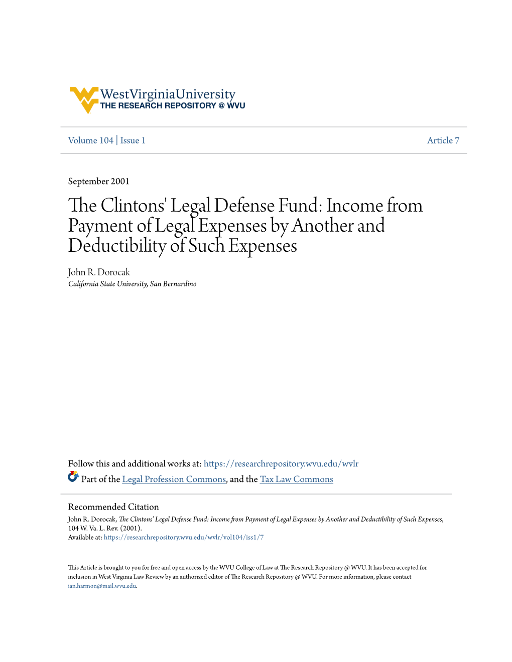 The Clintons' Legal Defense Fund: Income from Payment of Legal Expenses by Another and Deductibility of Such Expenses, 104 W