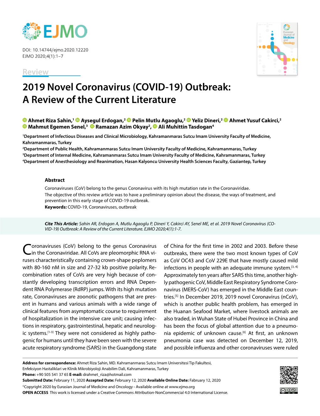 2019 Novel Coronavirus (COVID-19) Outbreak: a Review of the Current Literature