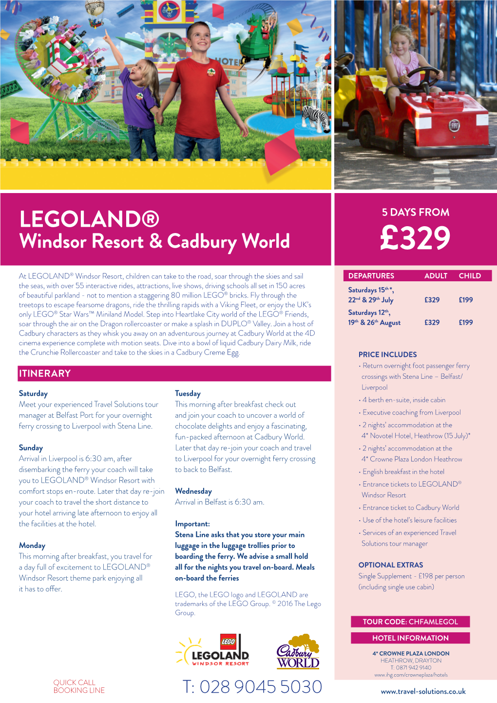 LEGOLAND® 5 DAYS from Windsor Resort & Cadbury World £329