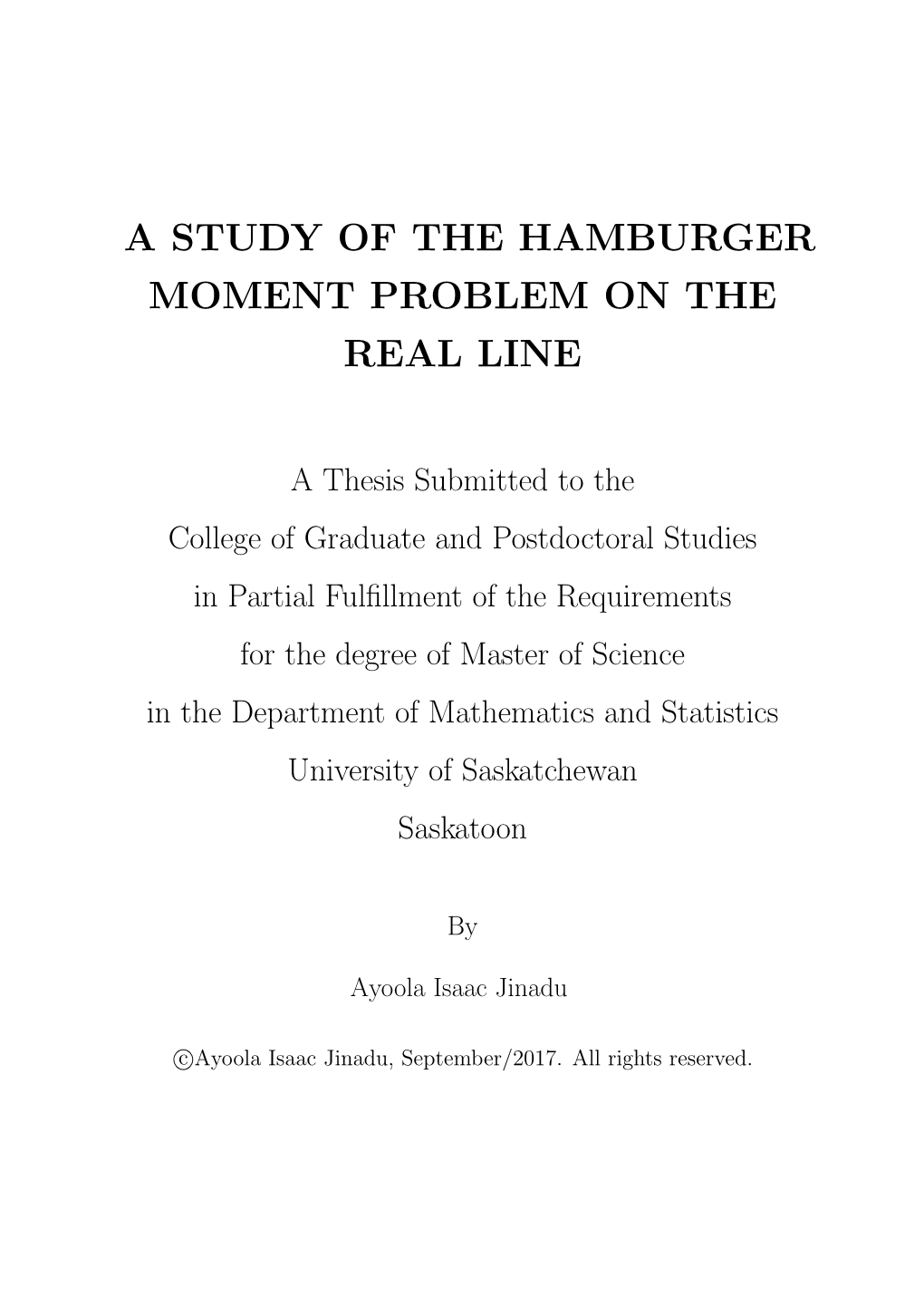 A Study of the Hamburger Moment Problem on the Real Line