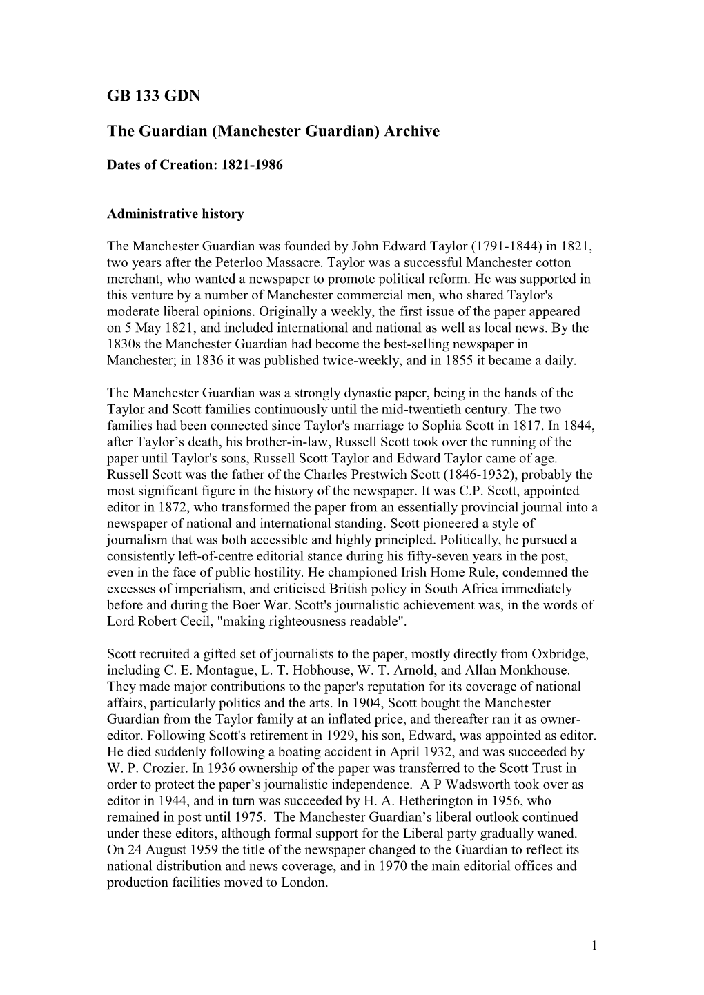 Guardian Archives for the Post-Hetherington Period Are the Responsibility of the GNM Archive, Kings Place, 90 York Way, London N1 9GU, Email: Archives@Guardian.Co.Uk