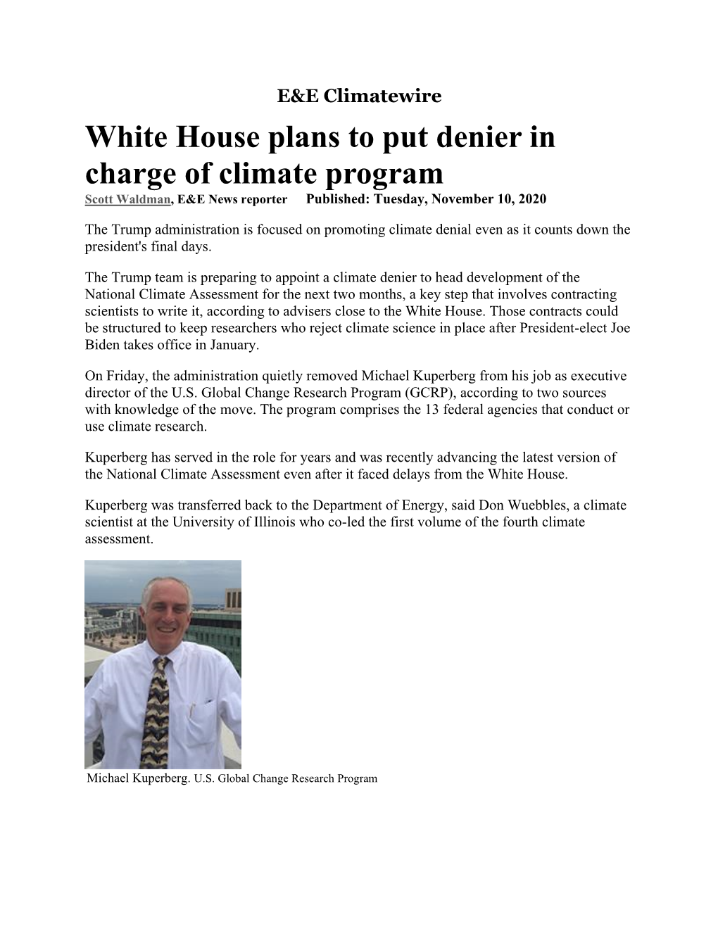 White House Plans to Put Denier in Charge of Climate Program Scott Waldman, E&E News Reporter Published: Tuesday, November 10, 2020