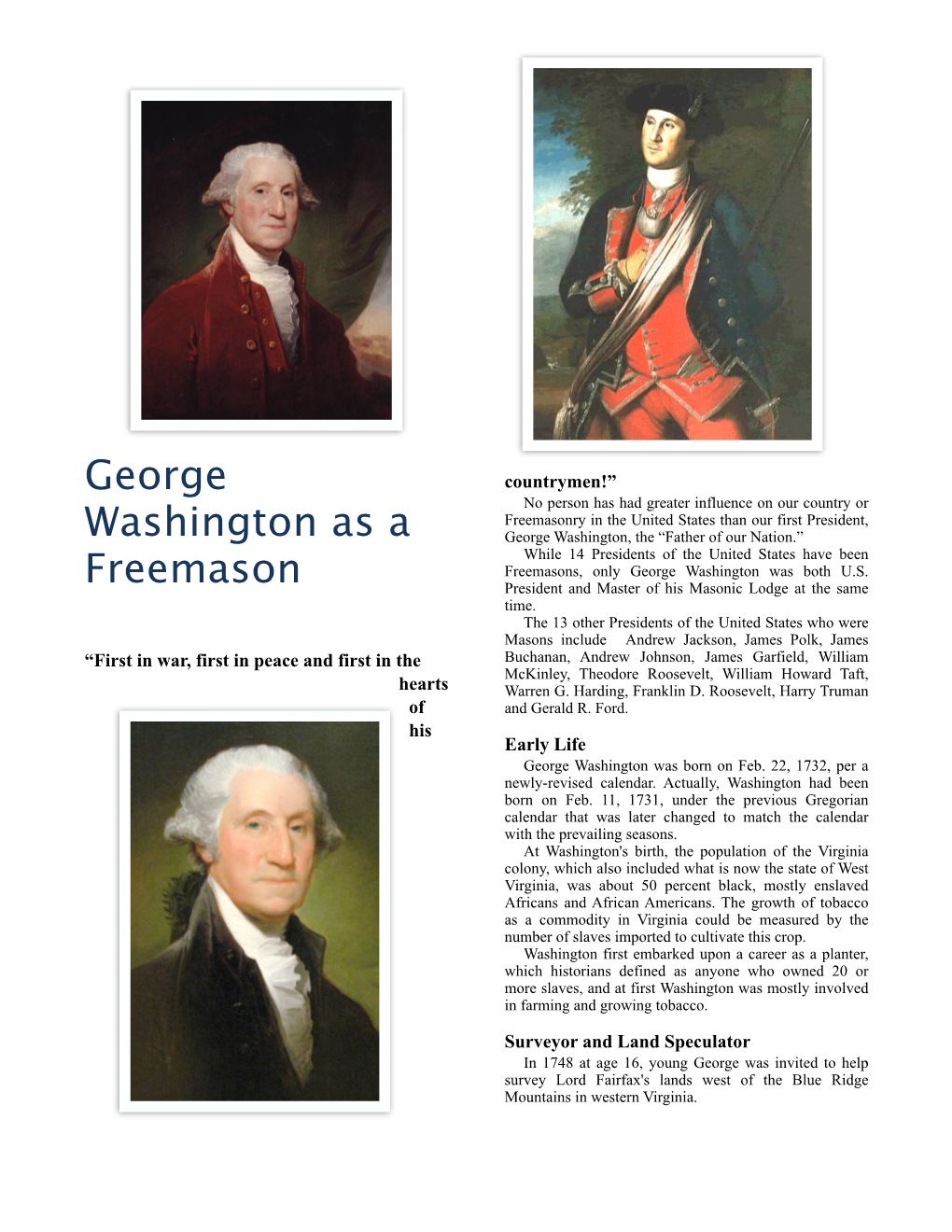 George Washington As a Freemason” Is Based on a November 2010 Presentation by Brother Rob Chandler of the Sunnyside Lodge No
