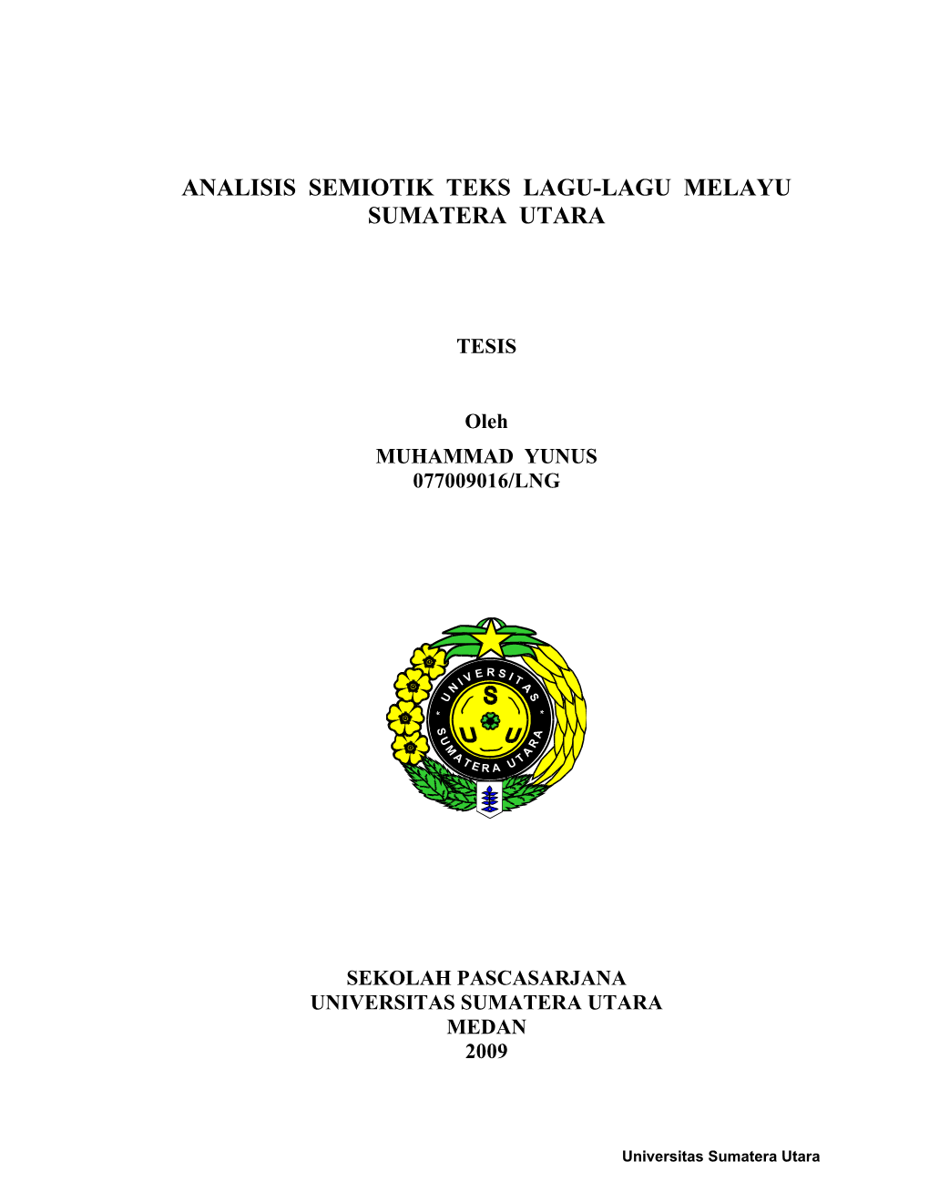 Analisis Semiotik Teks Lagu-Lagu Melayu Sumatera Utara