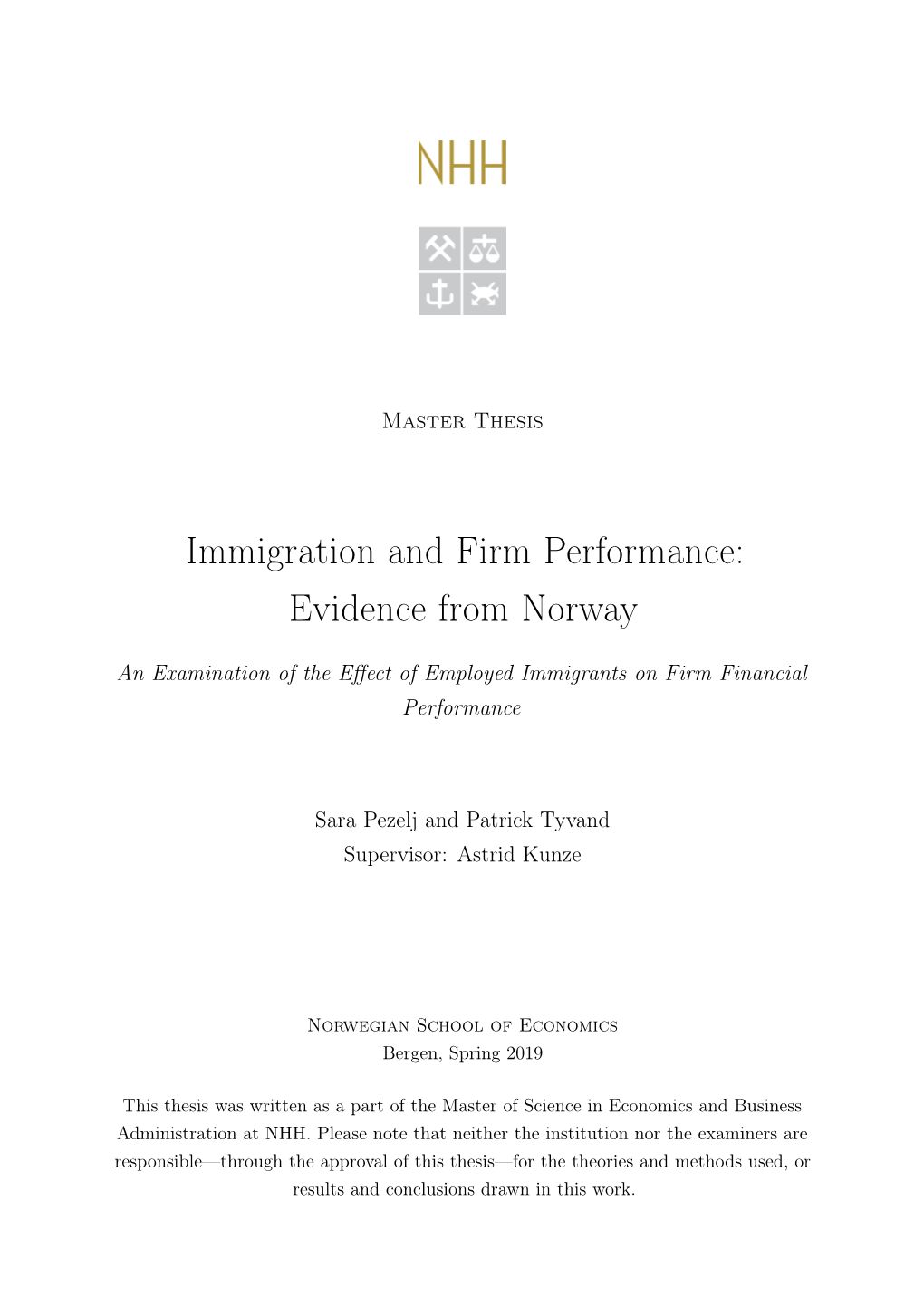 Immigration and Firm Performance: Evidence from Norway