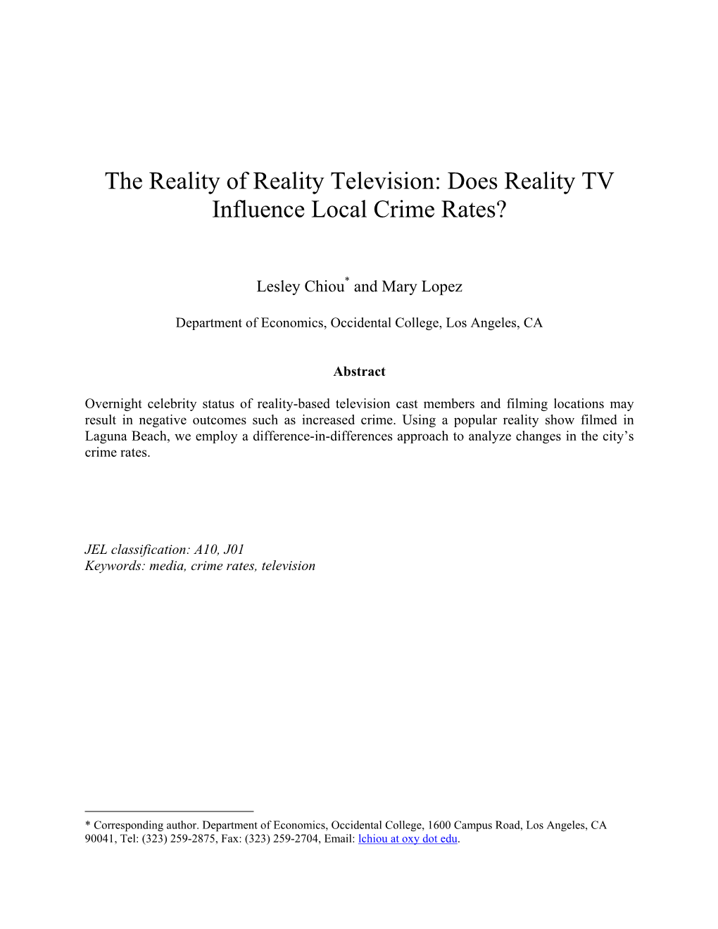 The Reality of Reality Television: Does Reality TV Influence Local Crime Rates?