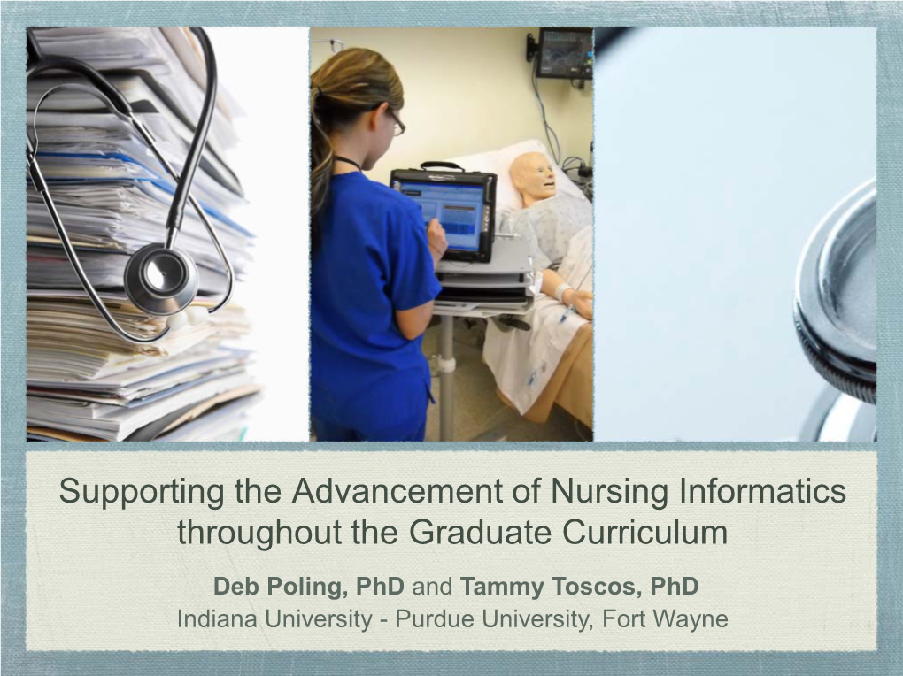 Supporting the Advancement of Nursing Informatics Throughout The