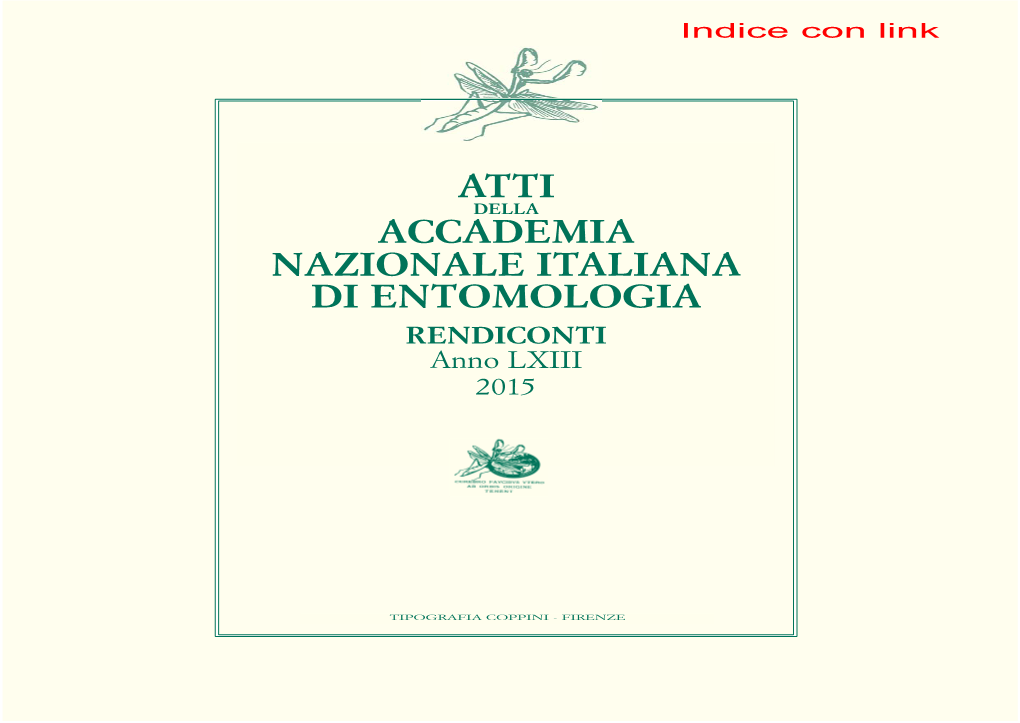 0065-0757 ATTI DELLA ACCADEMIA NAZIONALE ITALIANA DI ENTOMOLOGIA RENDICONTI Anno LXIII 2015