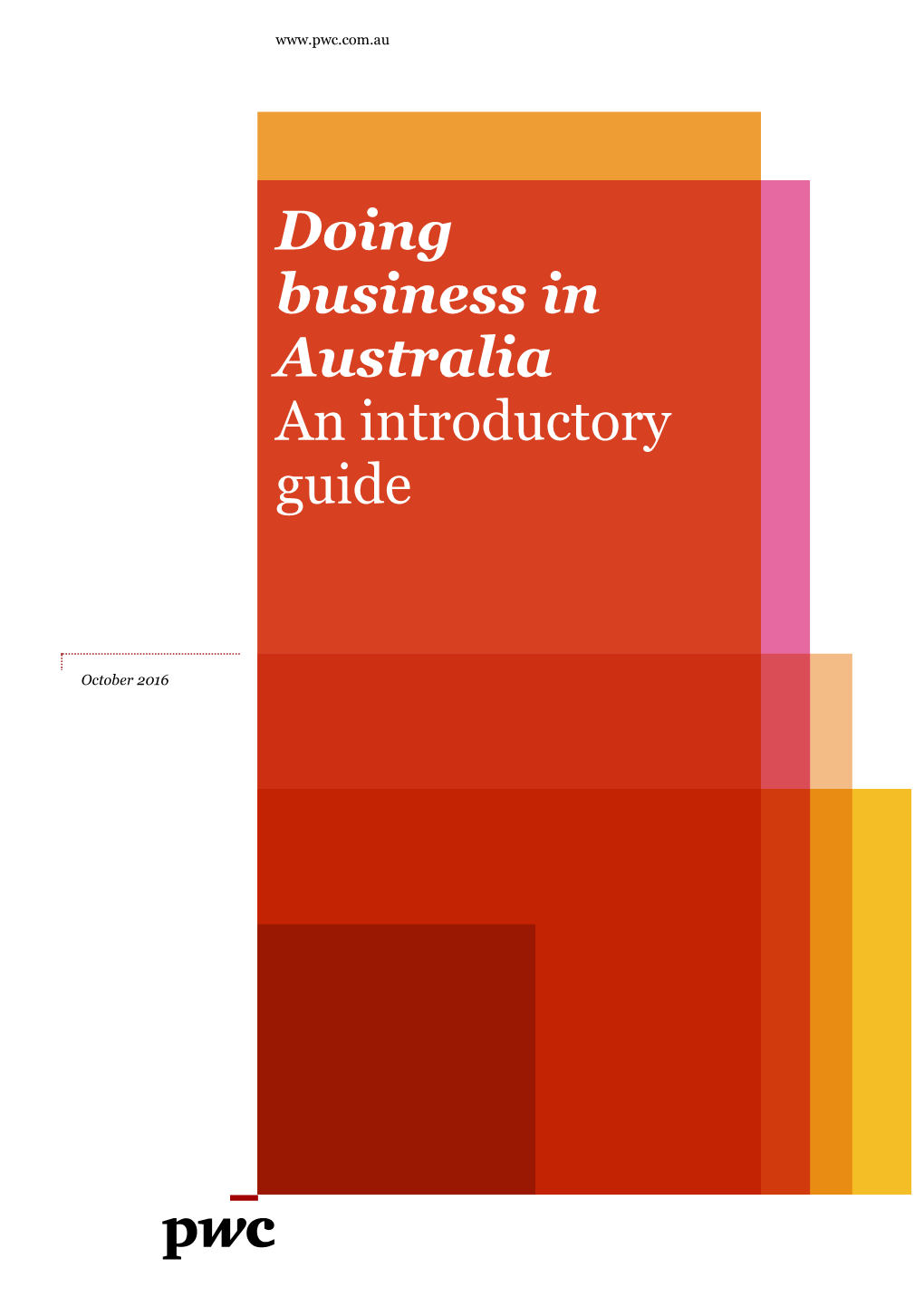 03/10/16 Doing Business in Australia: an Introductory Guide