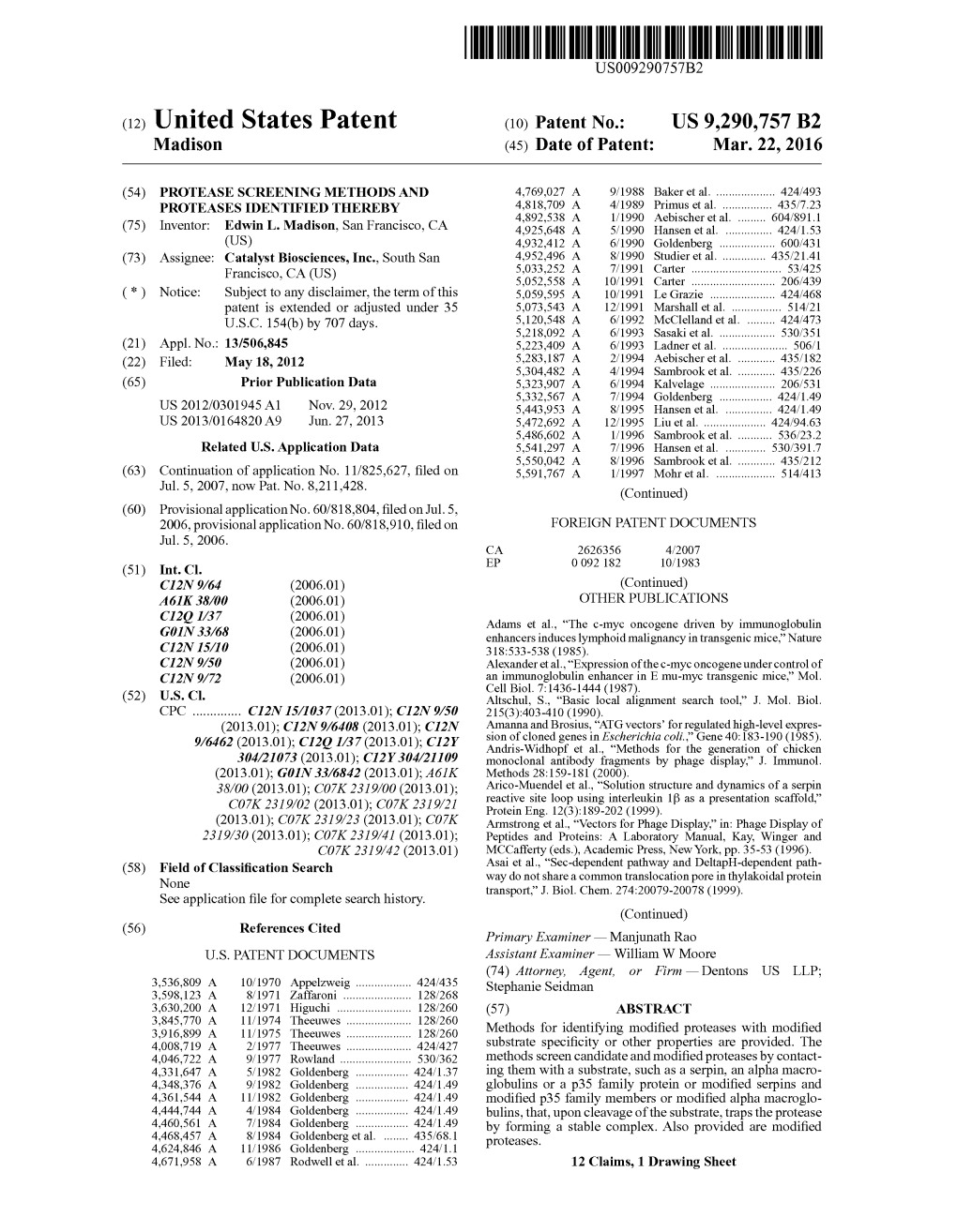 (12) United States Patent (10) Patent No.: US 9,290,757 B2 Madison (45) Date of Patent: Mar