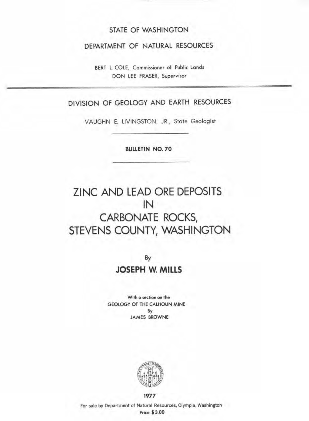 Zinc and Lead Ore Deposits in Carbonate Rocks, Stevens County, Washington