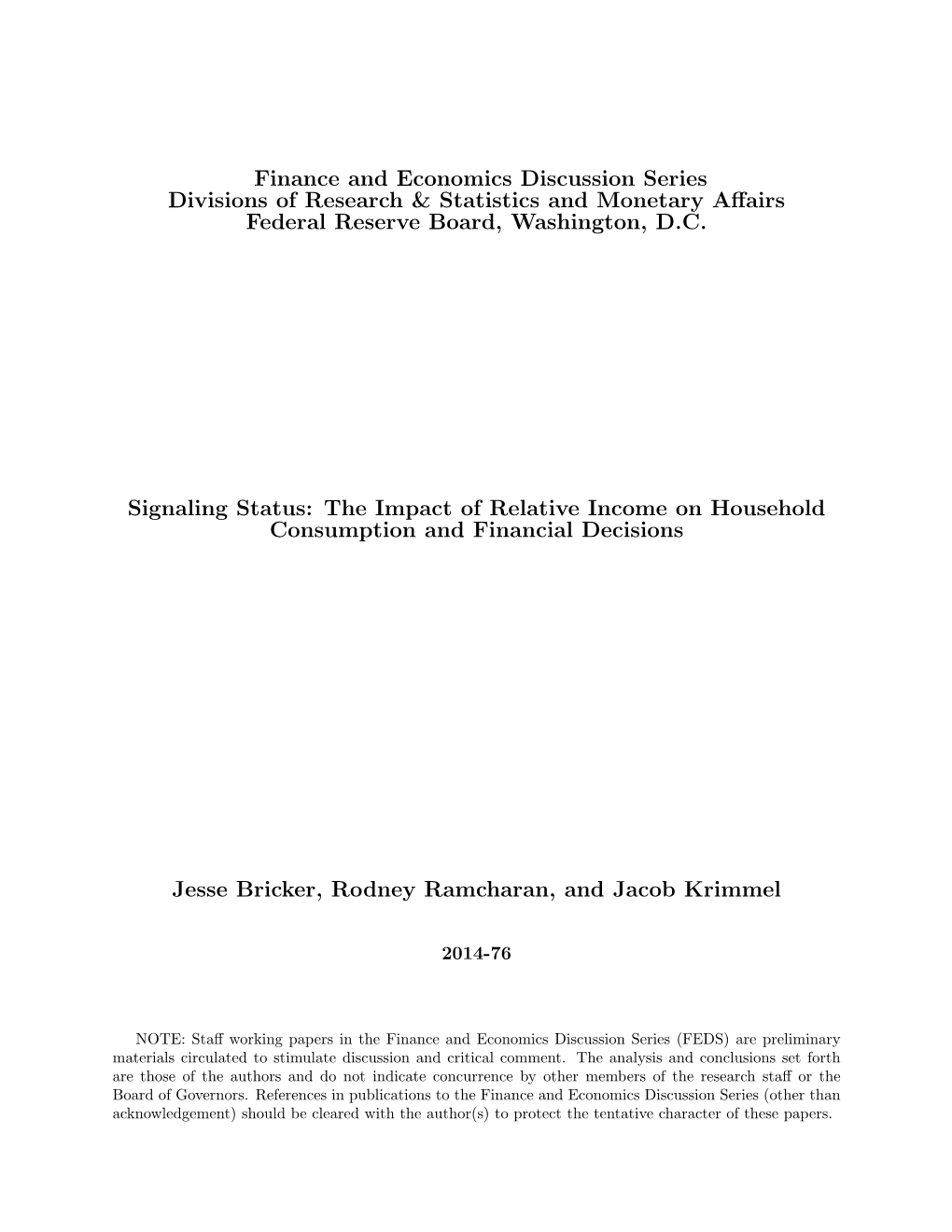 Signaling Status : the Impact of Relative Income On