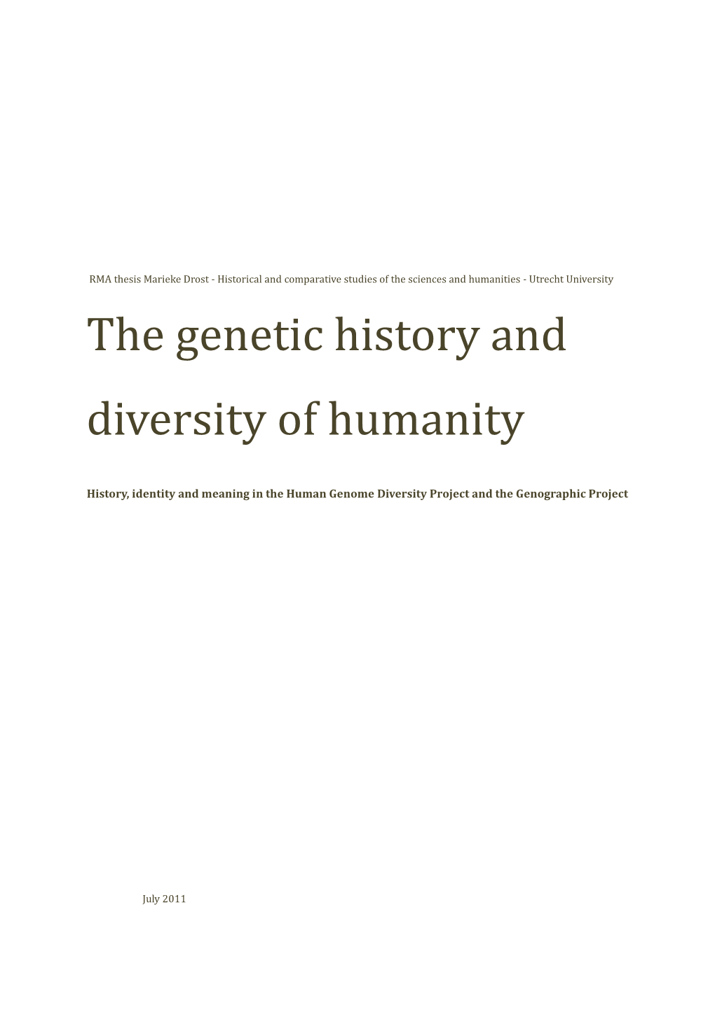 The Genetic History and Diversity of Humanity