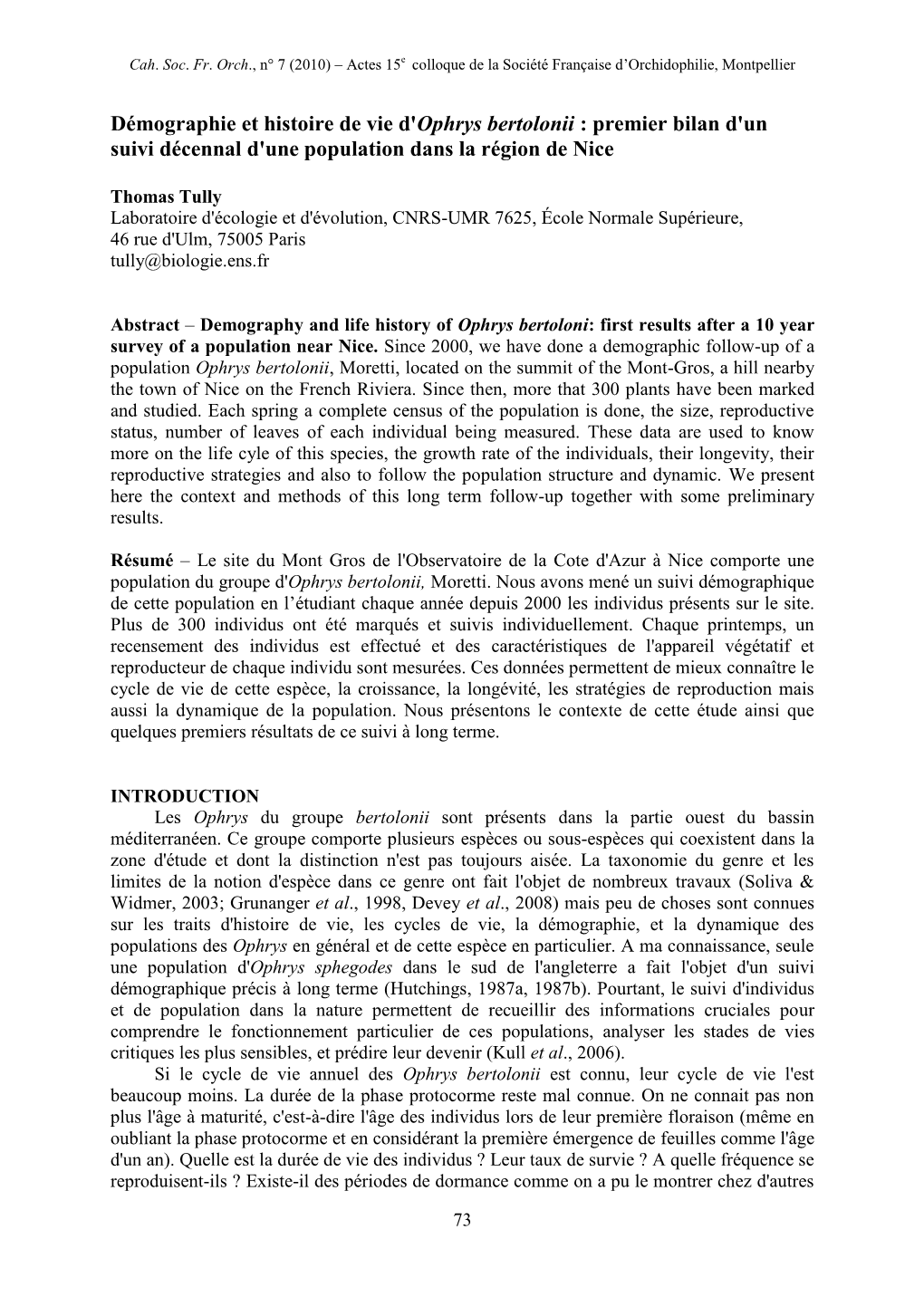 Démographie Et Histoire De Vie D'ophrys Bertolonii : Premier Bilan D'un Suivi Décennal D'une Population Dans La Région De Nice