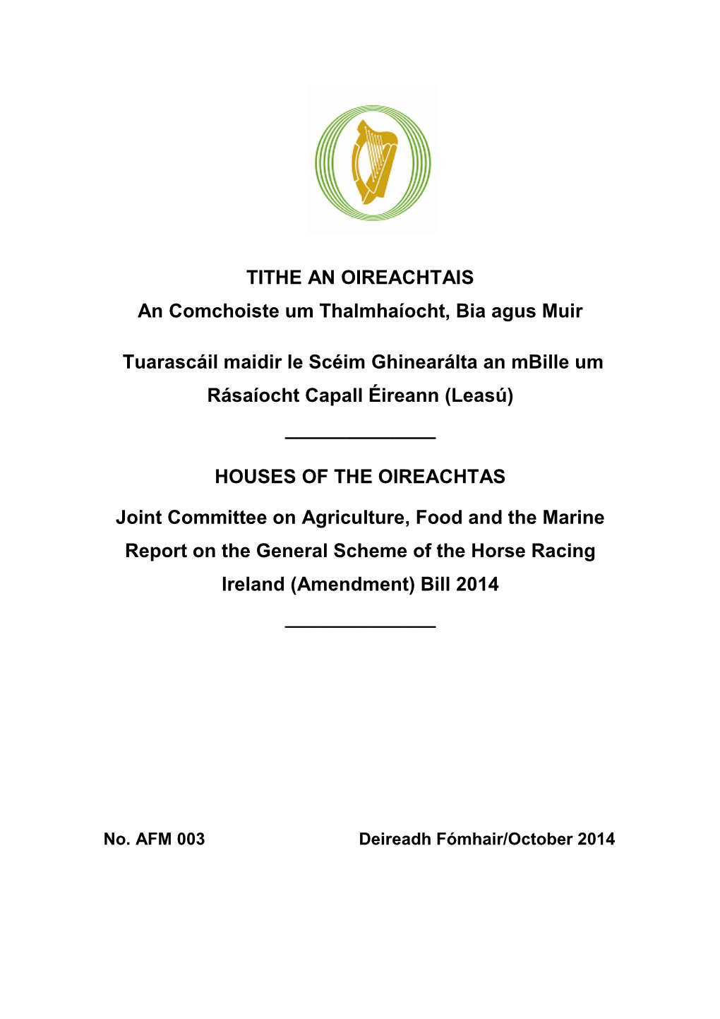 Report on the General Scheme of the Horse Racing Ireland (Amendment) Bill 2014 ______