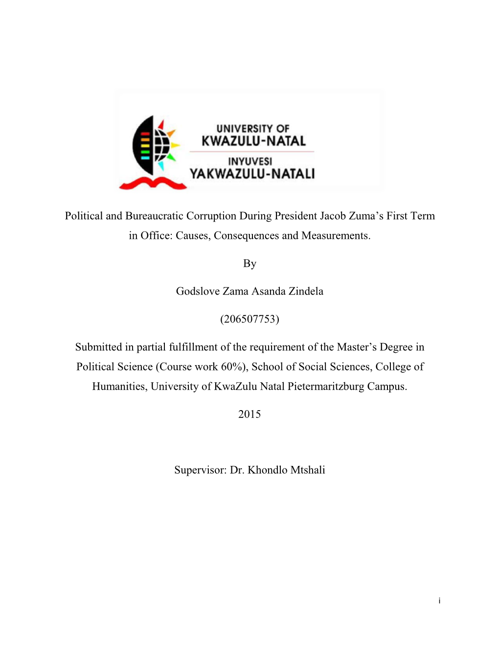 Political and Bureaucratic Corruption During President Jacob Zuma's First Term in Office: Causes, Consequences and Measurement