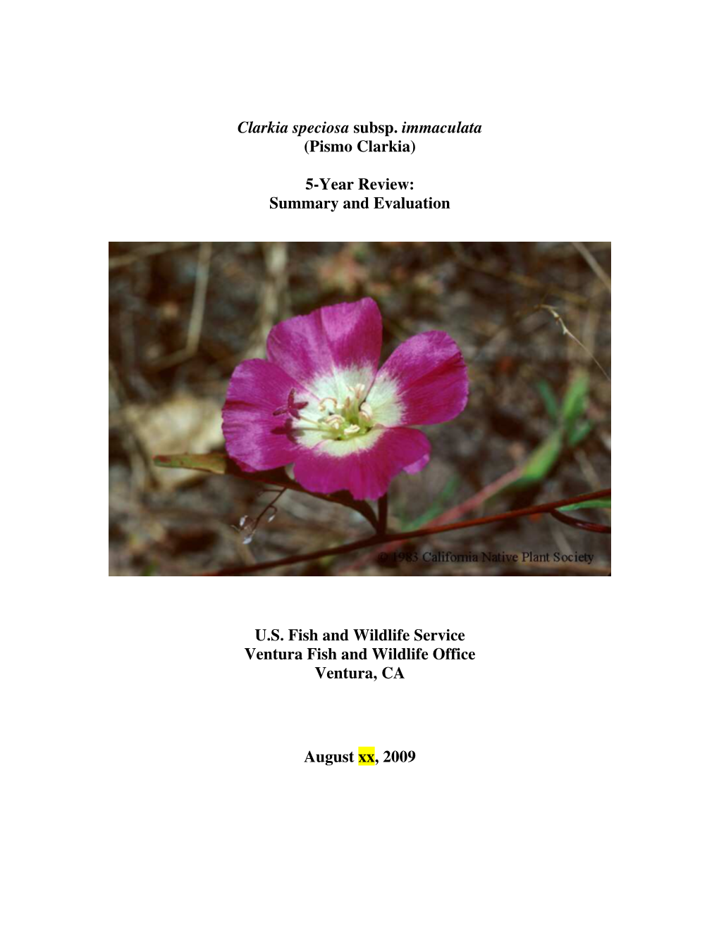 Clarkia Speciosa Subsp. Immaculata (Pismo Clarkia) 5-Year Review