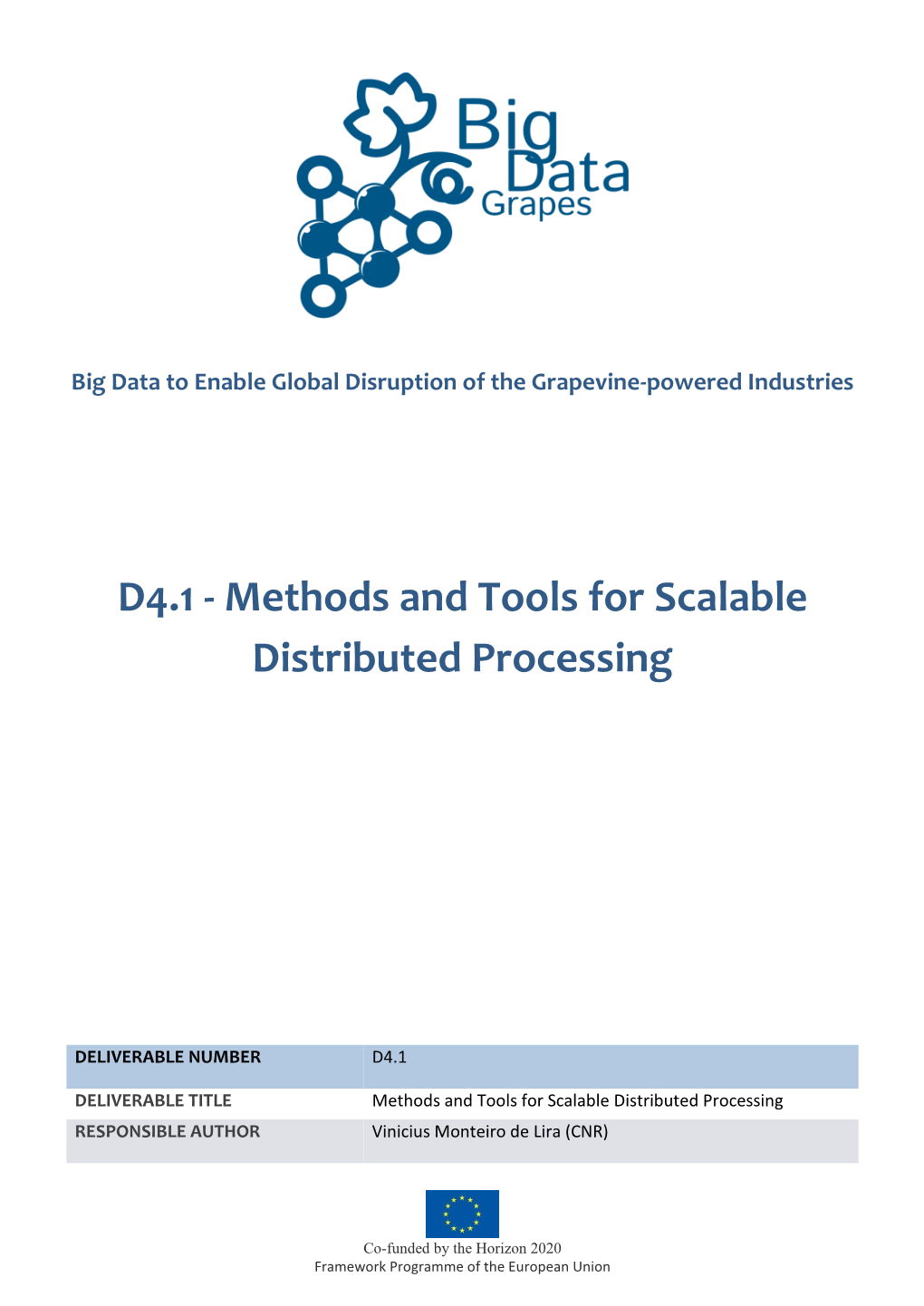 D4.1 - Methods and Tools for Scalable Distributed Processing