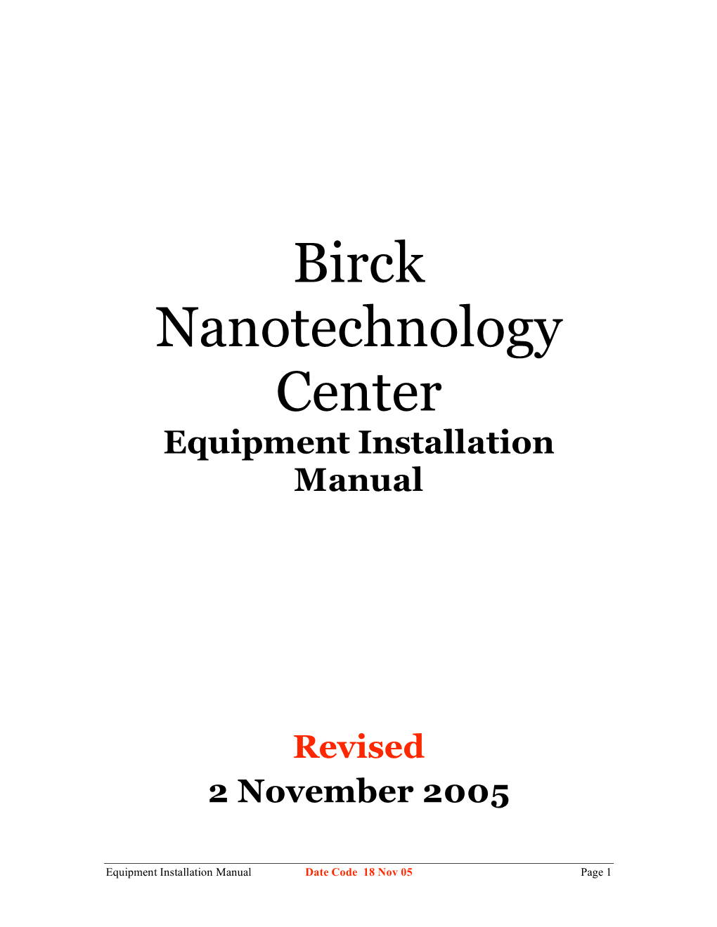 Birck Nanotechnology Center Equipment Installation Manual