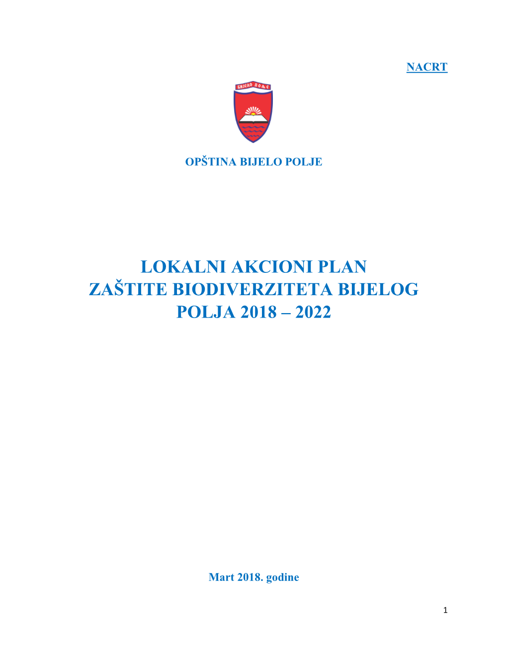 Lokalni Akcioni Plan Zaštite Biodiverziteta Bijelog Polja 2018 – 2022