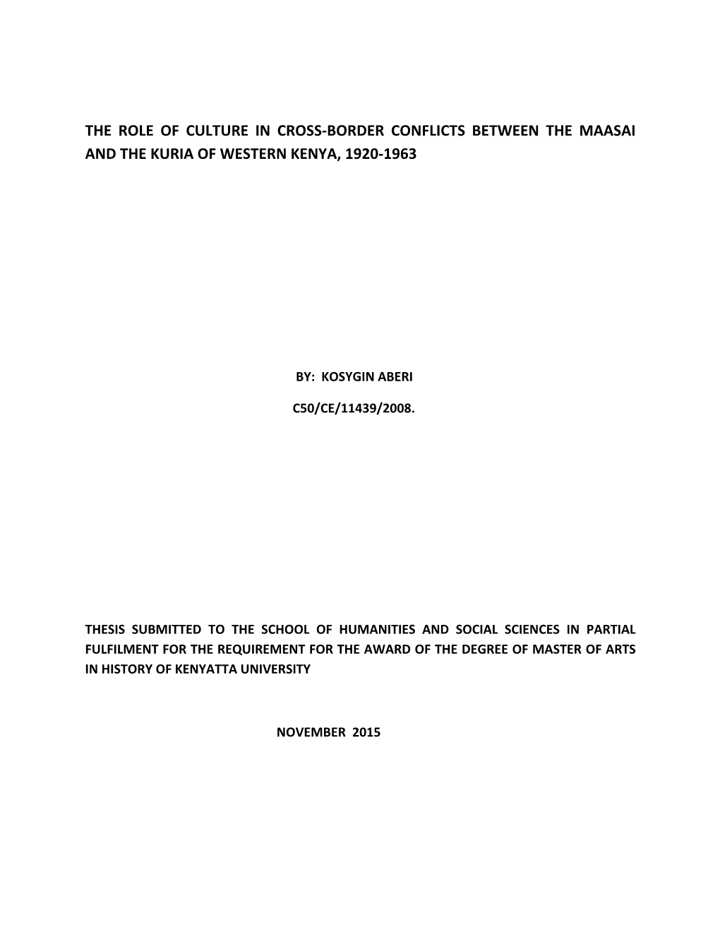 The Role of Culture in Cross-Border Conflicts Between the Maasai and the Kuria of Western Kenya, 1920-1963