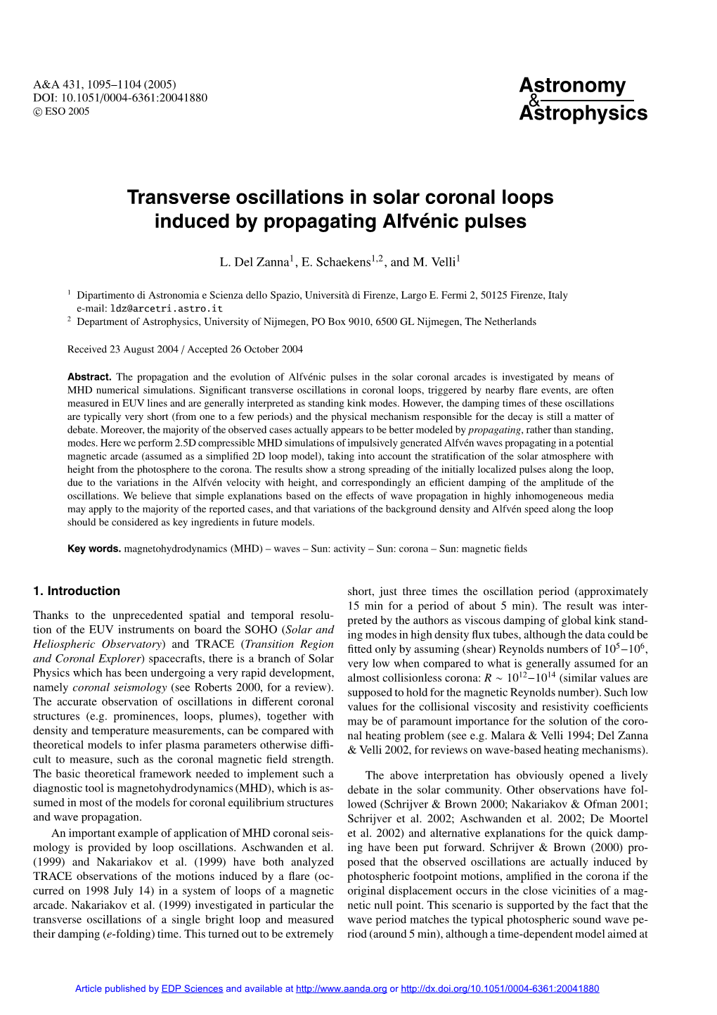 Transverse Oscillations in Solar Coronal Loops Induced by Propagating Alfvénic Pulses