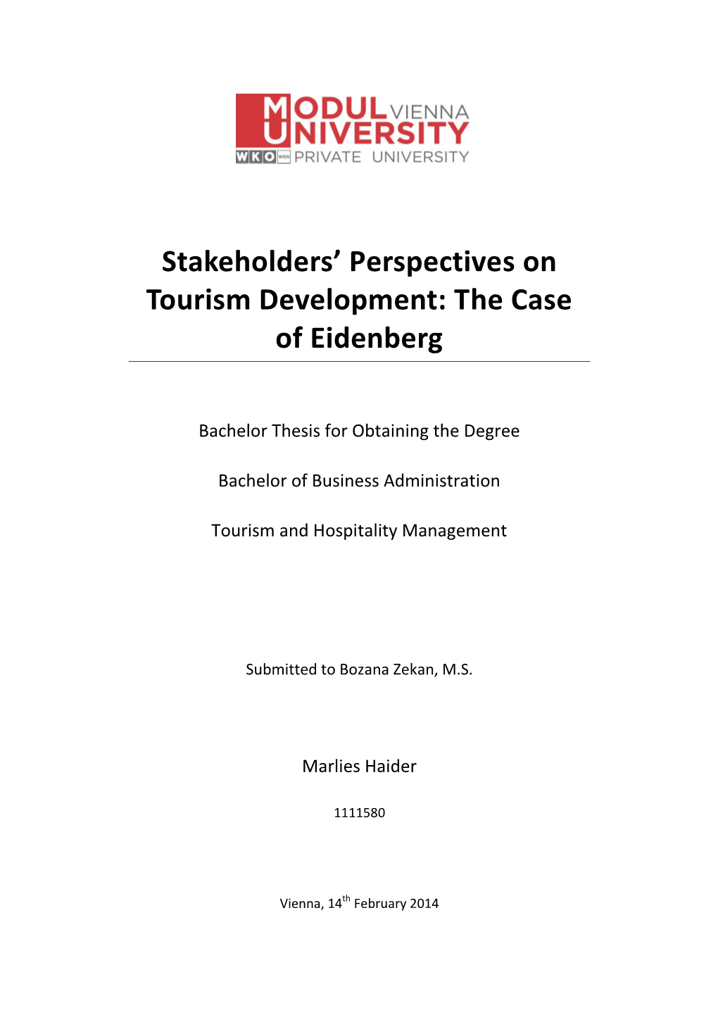 Stakeholders' Perspectives on Tourism Development: the Case of Eidenberg