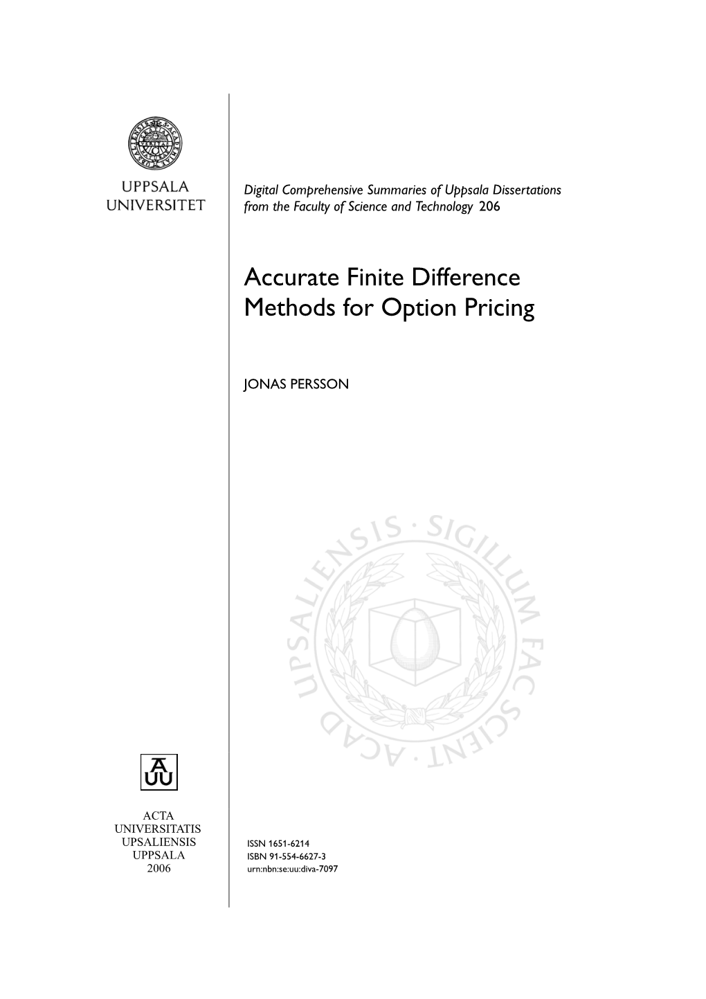 Accurate Finite Difference Methods for Option Pricing