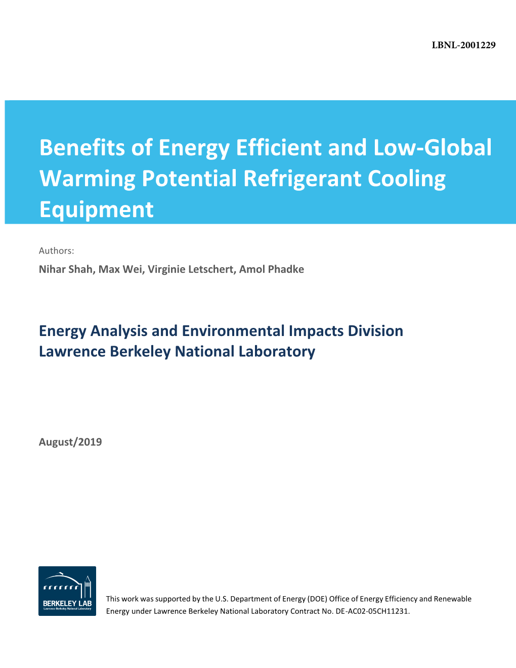 Benefits of Energy Efficient and Low-Global Warming Potential Refrigerant Cooling Equipment
