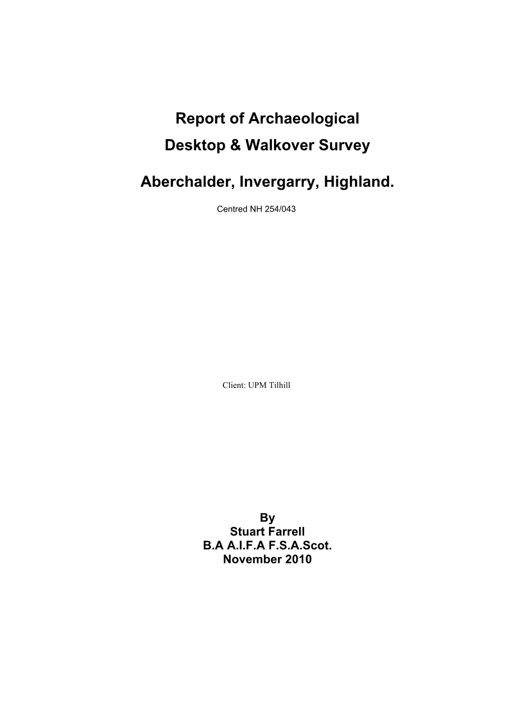 Report of Archaeological Desktop & Walkover Survey Aberchalder, Invergarry, Highland