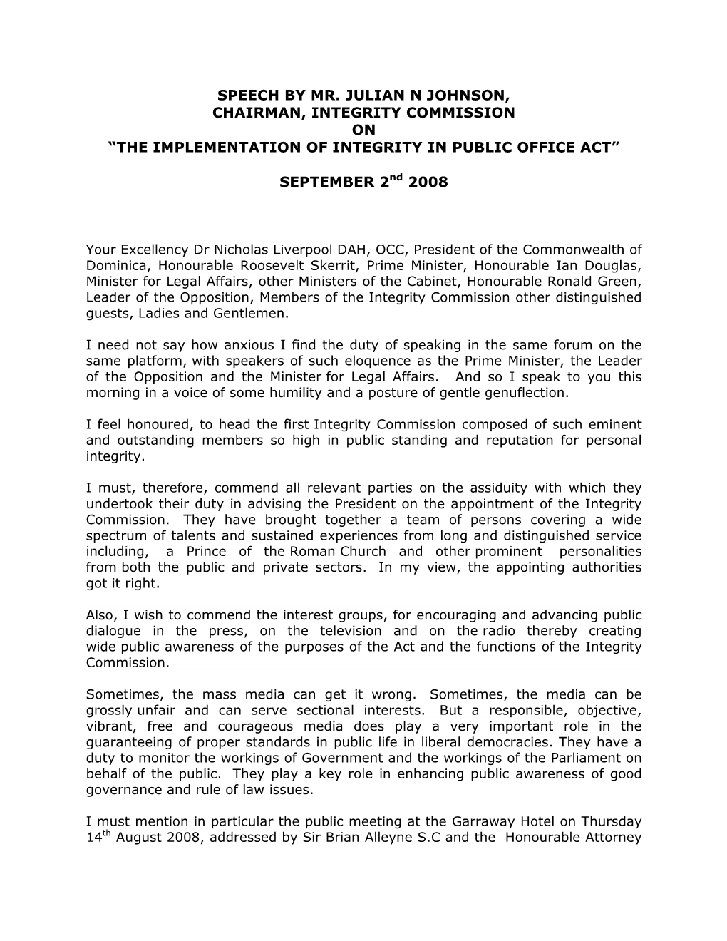 The Implementation of Integrity in Public Office Act”