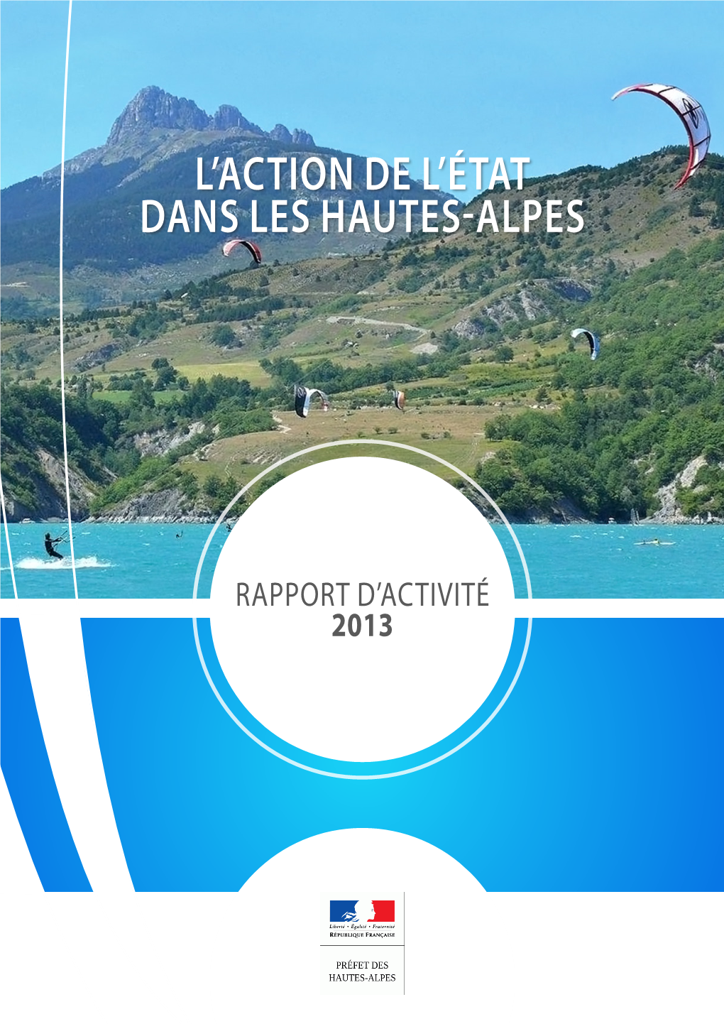 L'action De L'état Dans Les Hautes-Alpes