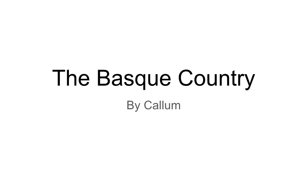 The Basque Country by Callum Country