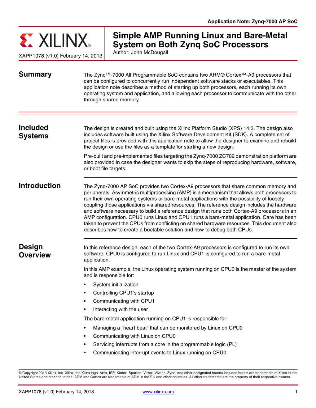 Simple AMP Running Linux and Bare-Metal System on Both Zynq Soc Processors Author: John Mcdougall XAPP1078 (V1.0) February 14, 2013