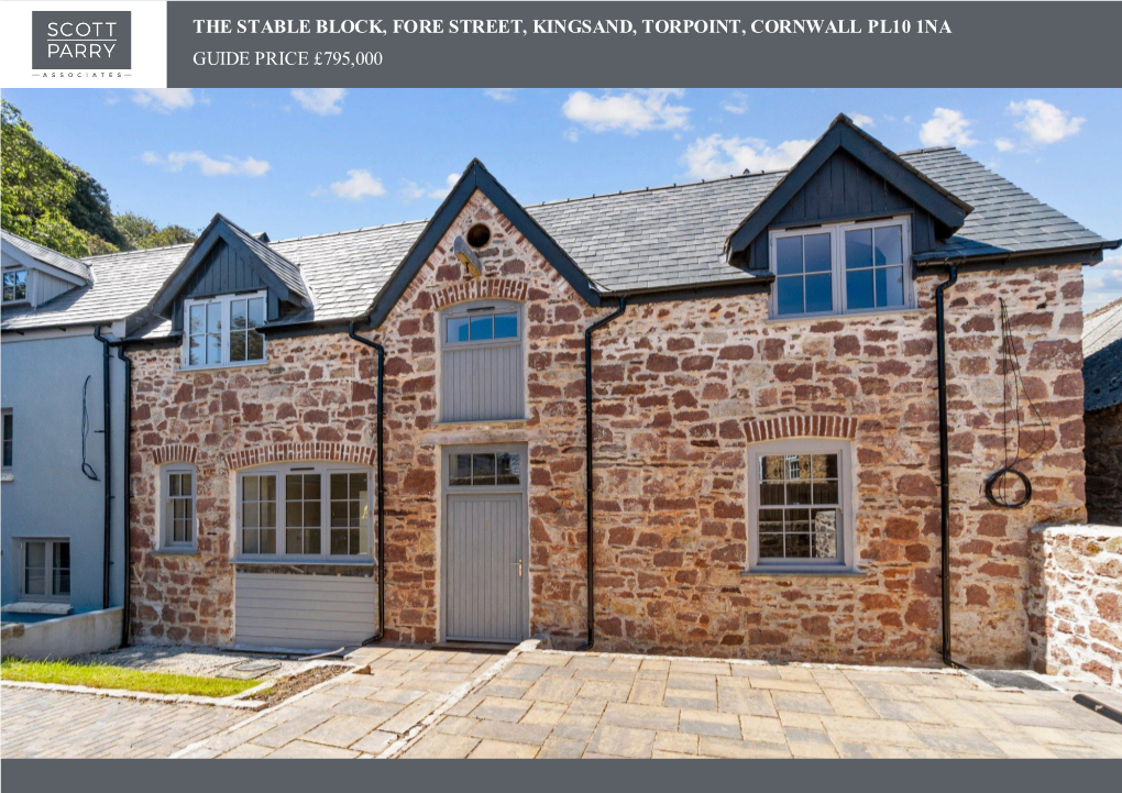 The Stable Block, Fore Street, Kingsand, Torpoint, Cornwall Pl10 1Na Guide Price £795,000