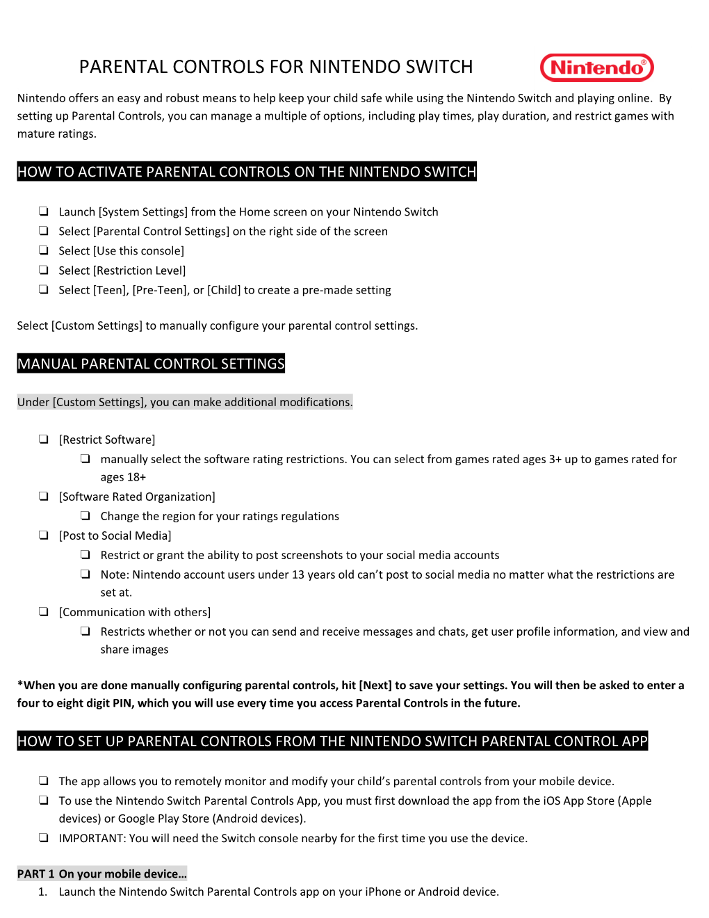 PARENTAL CONTROLS for NINTENDO SWITCH Nintendo Offers an Easy and Robust Means to Help Keep Your Child Safe While Using the Nintendo Switch and Playing Online