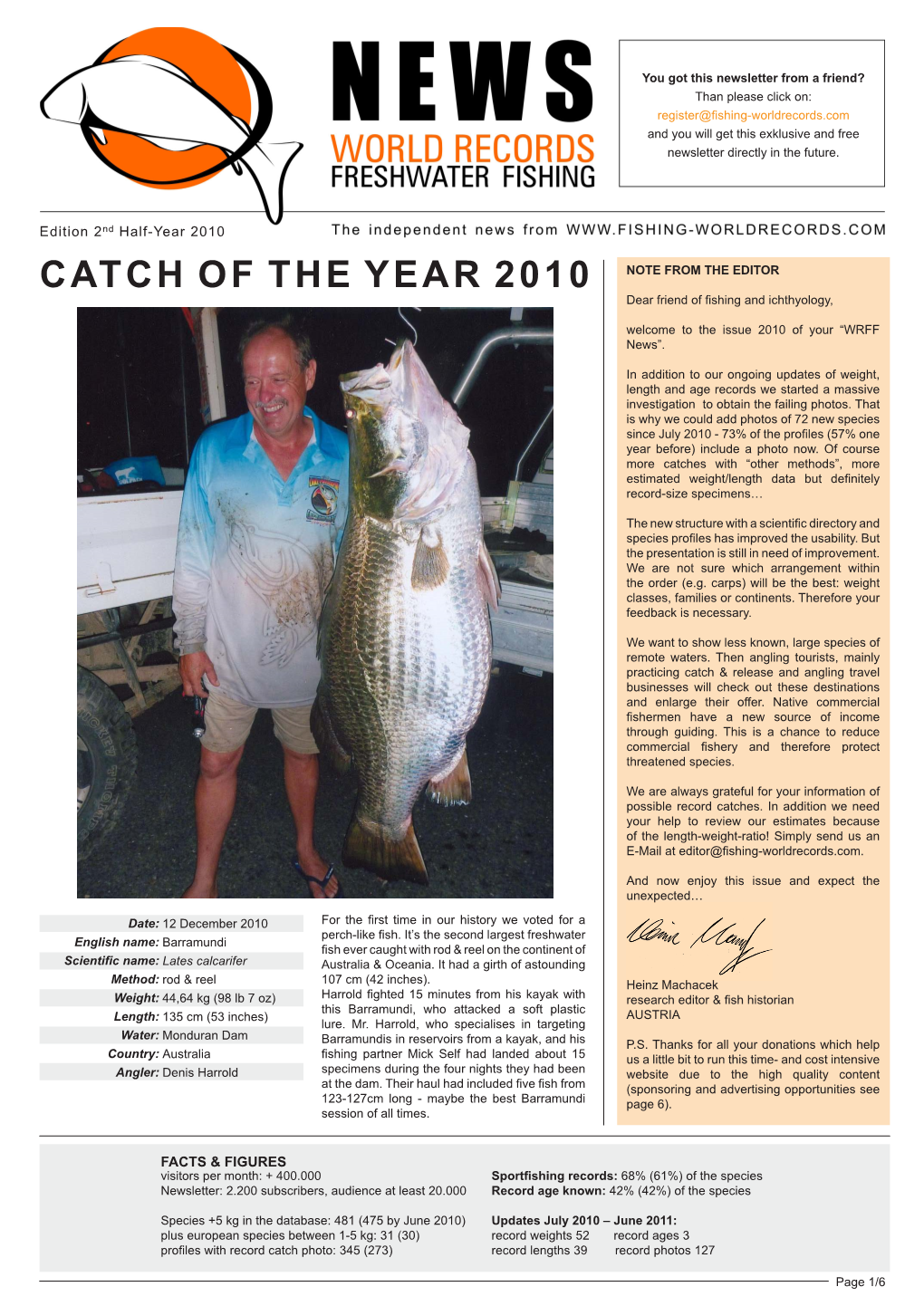 CATCH of the YEAR 2010 NOTE from the EDITOR Dear Friend of Fishing and Ichthyology