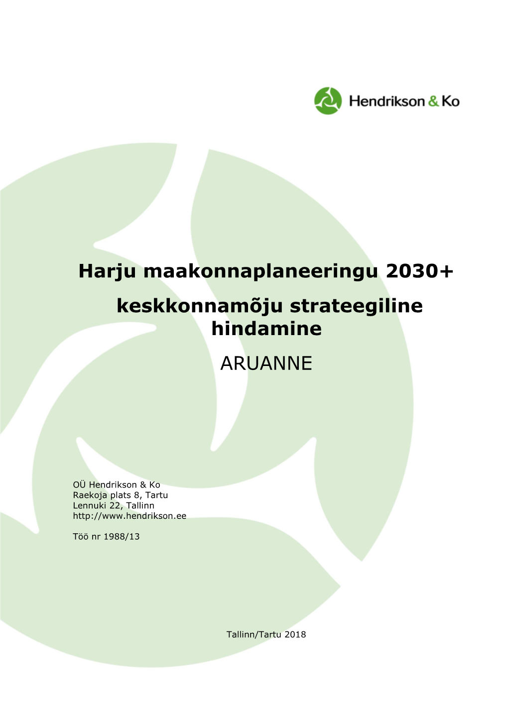 Harju Maakonnaplaneeringu 2030+ Keskkonnamõju Strateegiline Hindamine