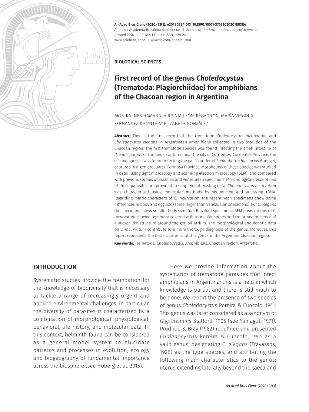 First Record of the Genus Choledocystus (Trematoda