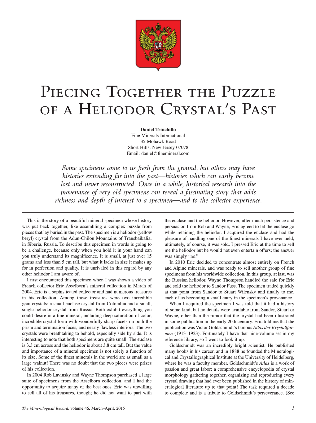 Piecing Together the Puzzle of a Heliodor Crystal's Past